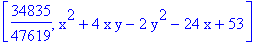 [34835/47619, x^2+4*x*y-2*y^2-24*x+53]